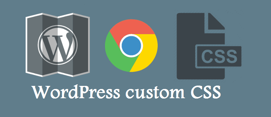 WordPress Custom CSS – How To Edit CSS In WordPress Theme