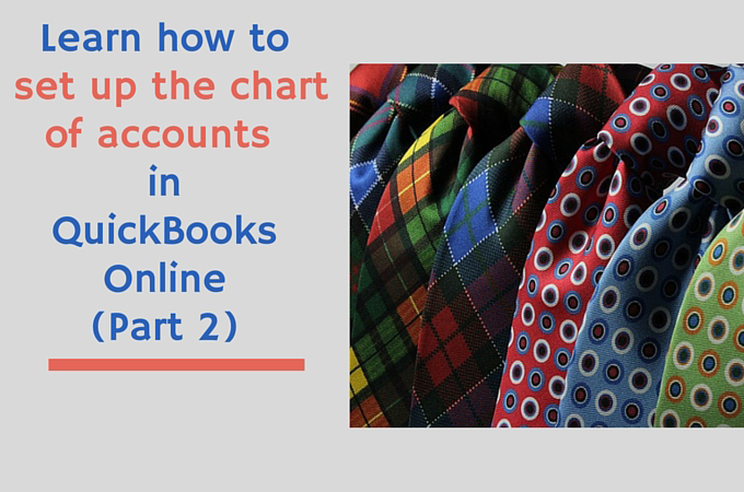 SETTING UP THE CHARTS OF ACCOUNTS: HOW TO SET UP CHART OF ACCOUNTS PART 2