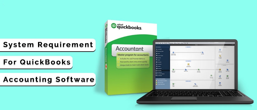 System Requirements For QuickBooks Accounting Software