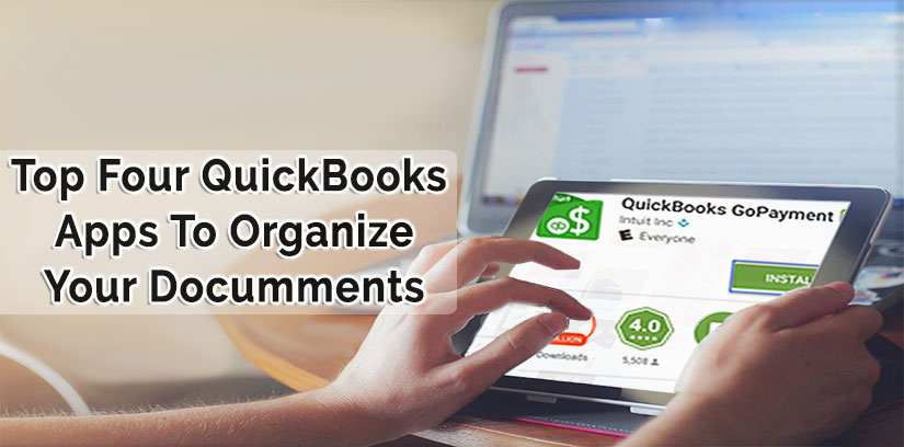 Top Four QuickBooks Apps To Organize Your Documments