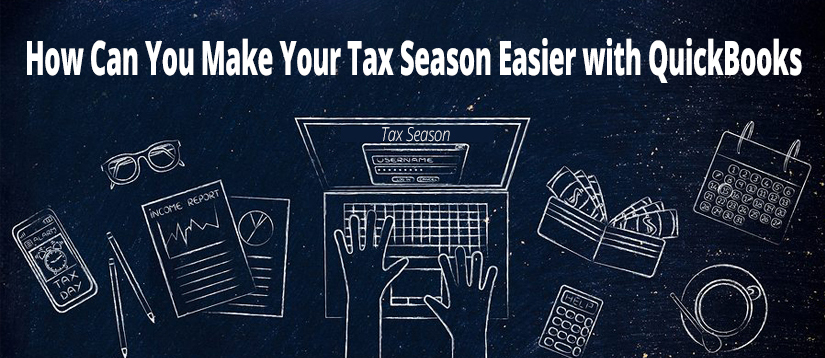 How Can You Make Your Tax Season Easier with QuickBooks