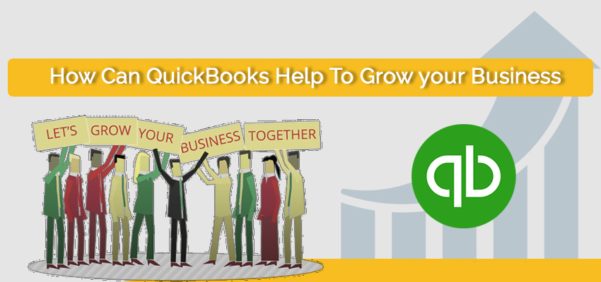 How Can QuickBooks Help To Grow your Business